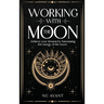 Working with the Moon