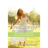 Aromatheraphy for Natural Health: An A-Z Guide to Essential Oils, Wellbeing and Natural Therapies