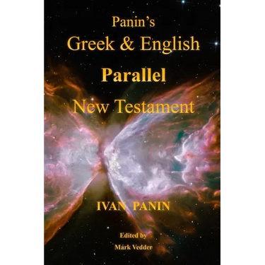 Panin's Greek and English Parallel New Testament