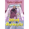 Ageing Disgracefully: Short Stories about Disreputable Old People