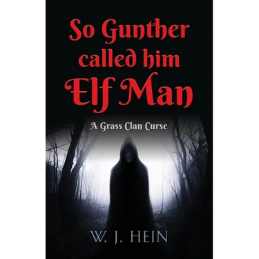 So Gunther Called Him Elf Man: A Grass Clan Curse