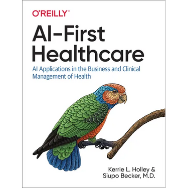 AI-First Healthcare: AI Applications in the Business and Clinical Management of Health
