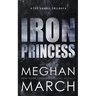 Iron Princess: An Anti-Heroes Collection Novel