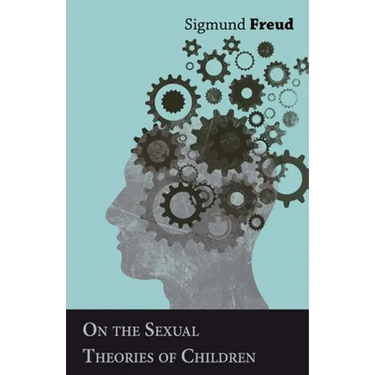 On the Sexual Theories of Children