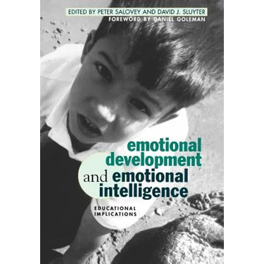 Emotional Development and Emotional Intelligence: Educational Implications