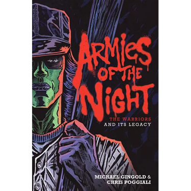 Armies of the Night: The Warriors and Its Legacy