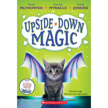 Upside-Down Magic (Upside-Down Magic #1)