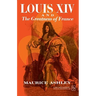 Louis XIV and the Greatness of France