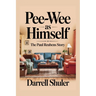 Pee-wee as Himself: The Paul Reubens Story