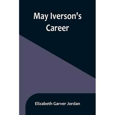 May Iverson's Career