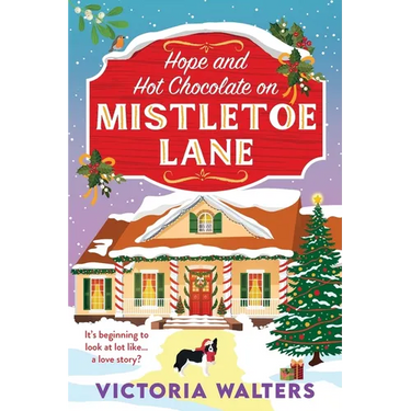 Hope and Hot Chocolate on Mistletoe Lane
