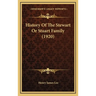 History Of The Stewart Or Stuart Family (1920)