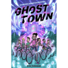 Ghost Town: A Graphic Novel