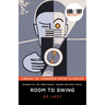 Room to Swing
