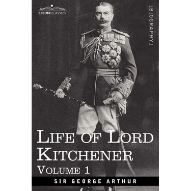 Life of Lord Kitchener, Volume 1