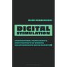 Digital Stimulation: Fascination, Familiarity, and Fantasy in Human Relationships with Robots