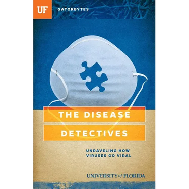 The Disease Detectives: Unraveling How Viruses Go Viral