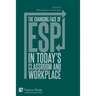 The changing face of ESP in today's classroom and workplace