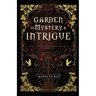 Garden of Mystery and Intrigue: The Vampires of New Orelans Book 2