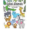 Safari Animals Coloring Book: A Coloring Book for Kids Featuring Cute and Fun Safari Animals