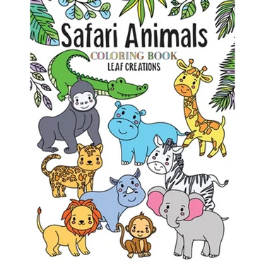 Safari Animals Coloring Book: A Coloring Book for Kids Featuring Cute and Fun Safari Animals