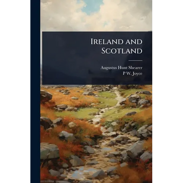 Ireland and Scotland