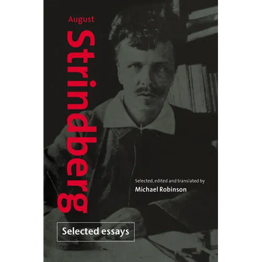 August Strindberg: Selected Essays