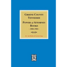 Greene County, Tennessee Power of Attorney Books, 1806-1904.