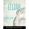 Lessons From Elijah Study Guide