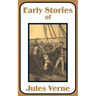 Early Stories of Jules Verne