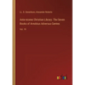 Ante-nicene Christian Library: The Seven Books of Arnobius Adversus Gentes: Vol. 19