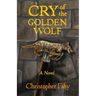 Cry of the Golden Wolf