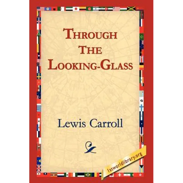 Through the Looking-Glass