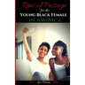 Rites of Passage for the Young Black Female in America