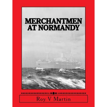 Merchantmen at Normandy
