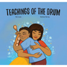 Teachings of the Drum