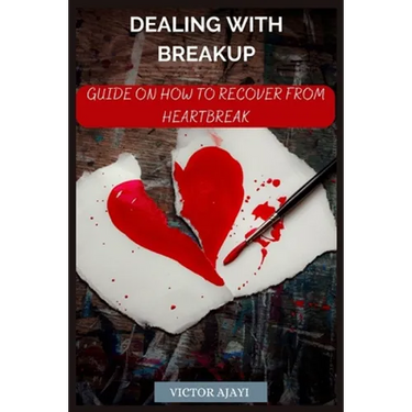 Dealing With Breakup: Guide On How To Recover From Breakup