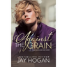Against The Grain: An Auckland Med. Story