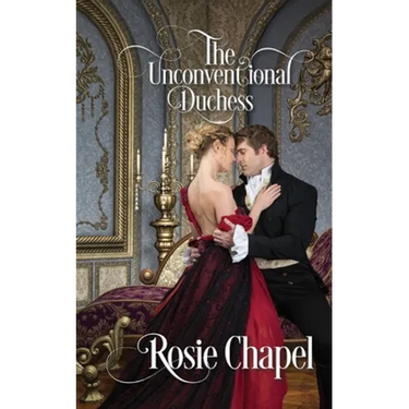 The Unconventional Duchess