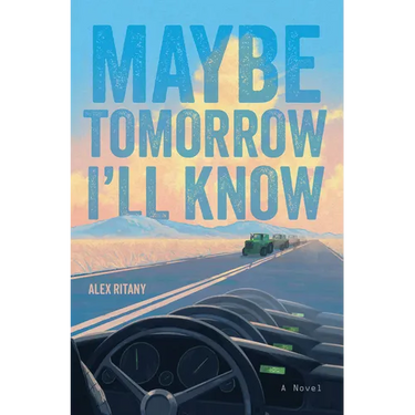 Maybe Tomorrow I'll Know