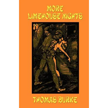 More Limehouse Nights