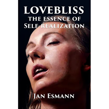 Lovebliss: The Essence of Self-realization