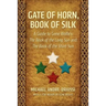 Gate of Horn, Book of Silk