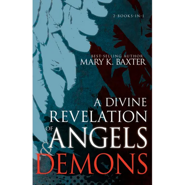 A Divine Revelation of Angels & Demons