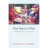 One Day at a Time: Meditations for Carers
