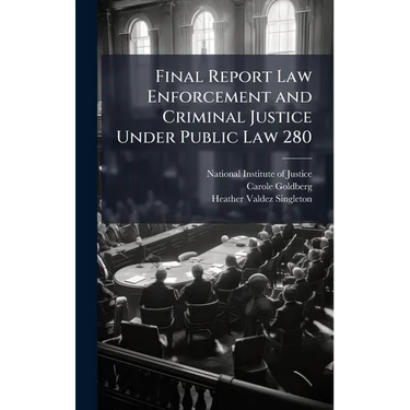 Final Report Law Enforcement and Criminal Justice Under Public Law 280