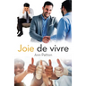 Joie De Vivre