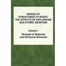 Design of Structures to Resist the Effects of Explosions & Atomic Weapons - Vol.1 Strength of Materials & Structural Elements