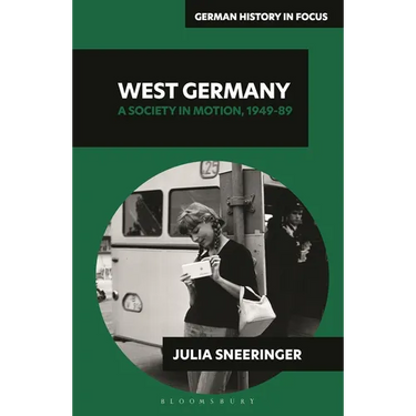 West Germany: A Society in Motion, 1949-89