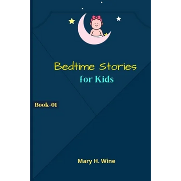 Bedtime Kids Stories: Sleeping, Fairy Tales and Many More, Ages 5-10 (Book-01)